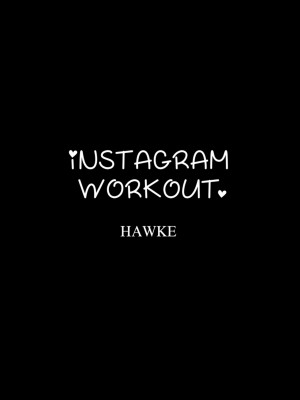 [3D][Hawke] Instagram Workout [喵子汉化组]_0007