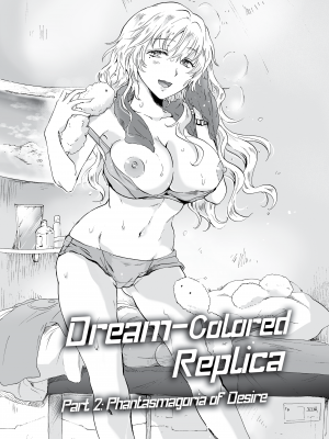 [peachpulsar (みら)] 夢色のレプリカ【中】愛欲の幻影｜Dream-Colored Replica - Part 2_ Phantasmagoria of Desire (x3200) [Irodori Comics] [無修正]_002
