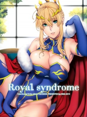 (C97) [HMA (日吉ハナ)] Royal syndrome (Fate／Grand Order)