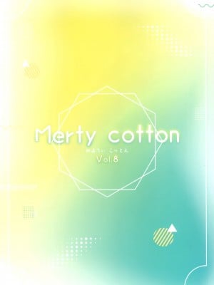(C100) [Mersugar (おもち もなか)] Merty cotton Vol.8 (オリジナル)_017