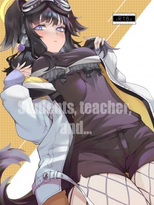 [LV426 (メカしゃれこうべ)] Students, teacher, and... (ブルーアーカイブ) [中国翻訳] [DL版]