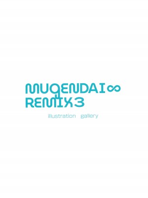 (C102) [無限大 (sune)] MUGENDAI∞REMIX3_16