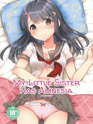 [squeezecandyheaven (いちはや)] 妹は記憶喪失｜My Little Sister Has Amnesia [English] [無修正]