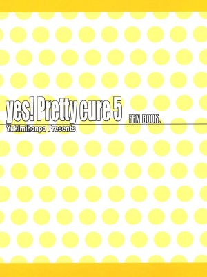(C73) [ゆきみ本舗 (あさのゆきの)] yes!ふぁいぶ★ 3 (Yes! プリキュア5)_18