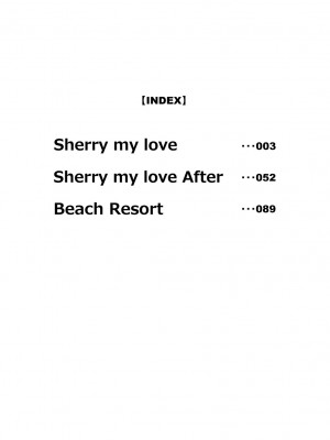 [乙姫堂 (乙丸)] Sherry my love 総集編 (名探偵コナン) [中国翻訳]_002