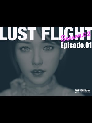 [AWE-SOME-RYAN] Lust Flight S02 EP01 (Chinese)_LF_S02_EP01_Ch.040