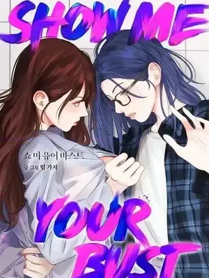 Show me your bust 1-41話