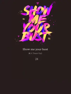 Show me your bust 1-41話_024001