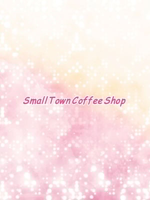 [わらびちも (原玉蕨)] 小さな街の喫茶店_24