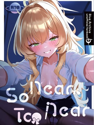[垂れ目至上主義 (かまんべーる)] So Near, Too Near (ブルーアーカイブ) [欶澜汉化组] [DL版]_02