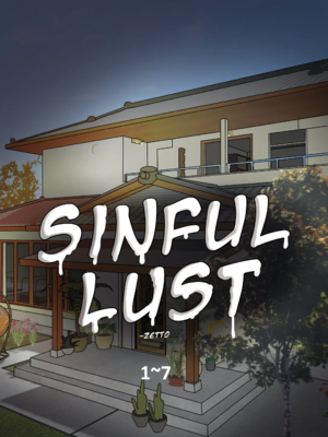 [Zetto]邪恶的欲望|Sinful Lust 第1~7章[中国翻訳][無修正][NTR YYDS 个人汉化]